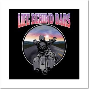 Life behind bars, Live to ride, born to ride Posters and Art